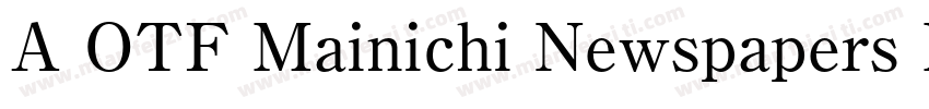 A OTF Mainichi Newspapers M Pro字体转换